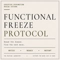 Functional Freeze Protocol