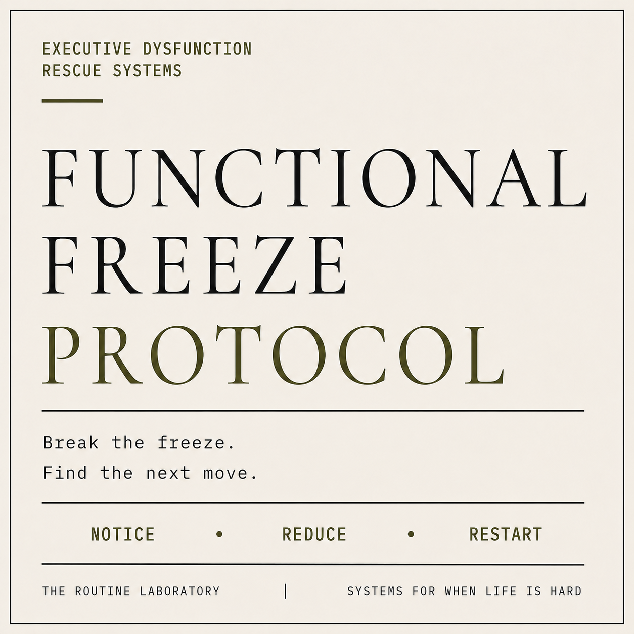 Functional Freeze Protocol