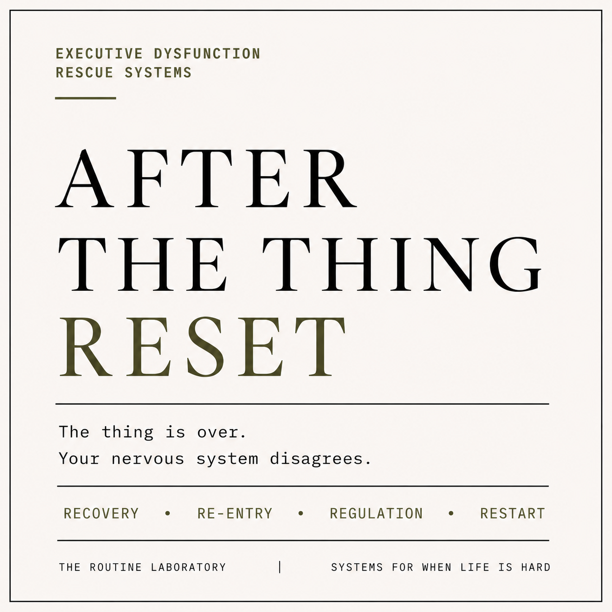 After-The-Thing Reset