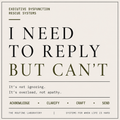 I-Need-To-Reply-But-Can’t Protocol