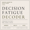 Decision Fatigue Decoder