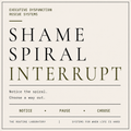 Shame Spiral Interrupt