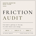 Friction Audit
